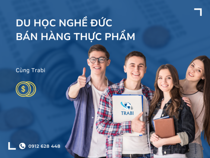 Du học nghề bán hàng thực phẩm tại Đức