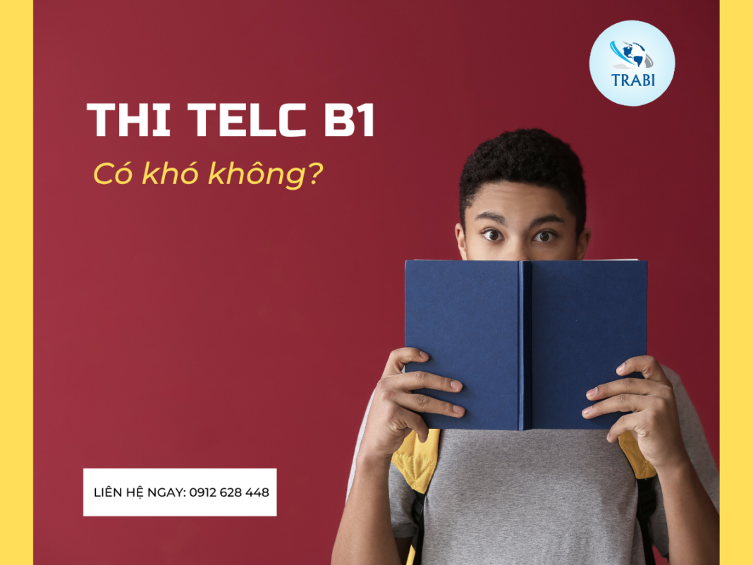 Thi telc B1 có khó không Thi telc B1 có khó không