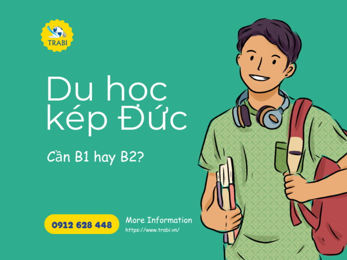 du học nghề Đức cần chứng chỉ tiếng đức b1 hay b2