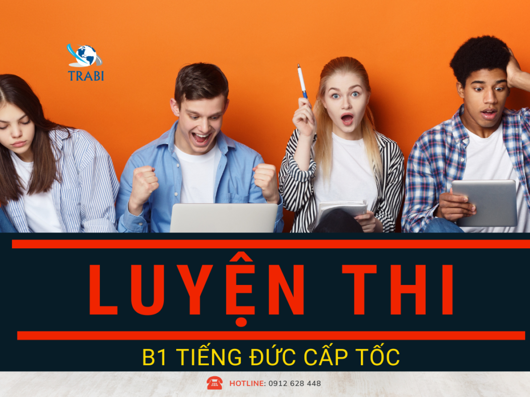 luyện thi B1 tiếng Đức cùng TRABI luyện thi B1 tiếng Đức